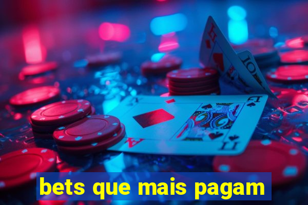 bets que mais pagam