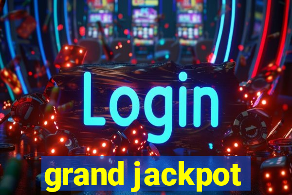 grand jackpot