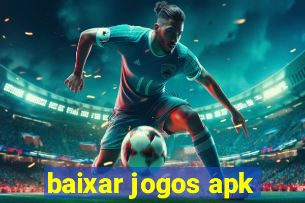 baixar jogos apk