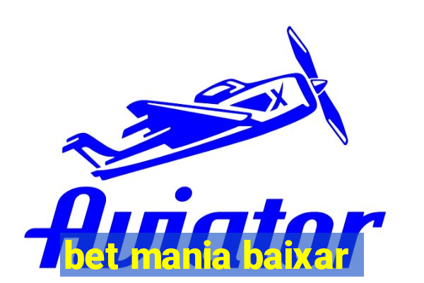 bet mania baixar