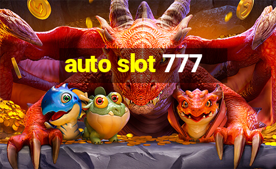 auto slot 777