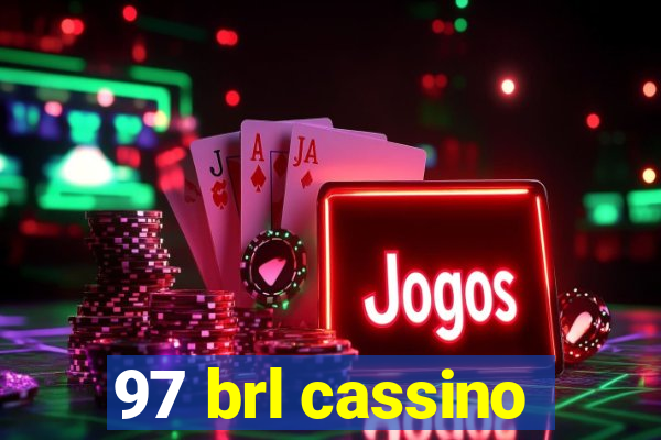 97 brl cassino