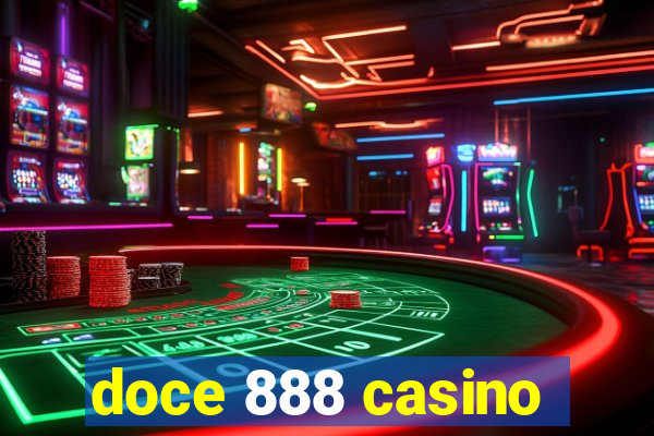 doce 888 casino