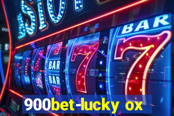 900bet-lucky ox