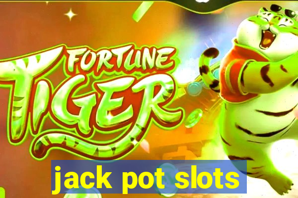 jack pot slots