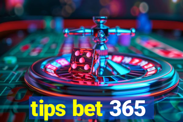 tips bet 365