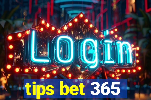 tips bet 365