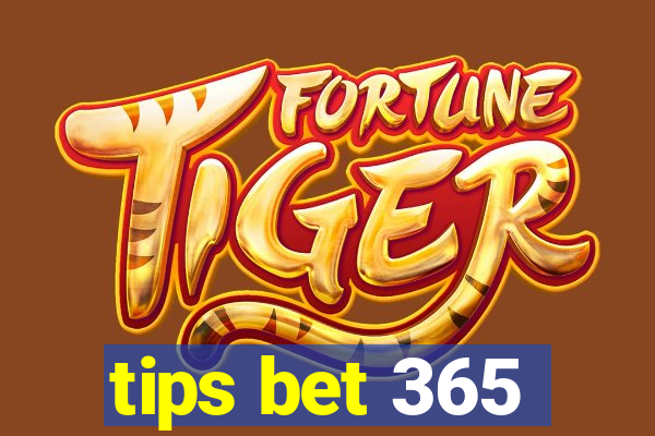 tips bet 365