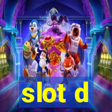 slot d