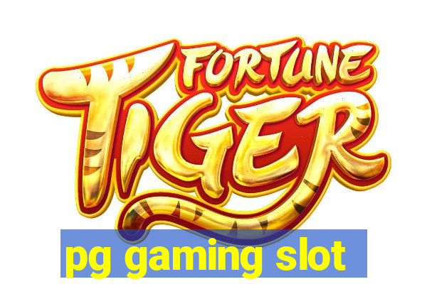 pg gaming slot