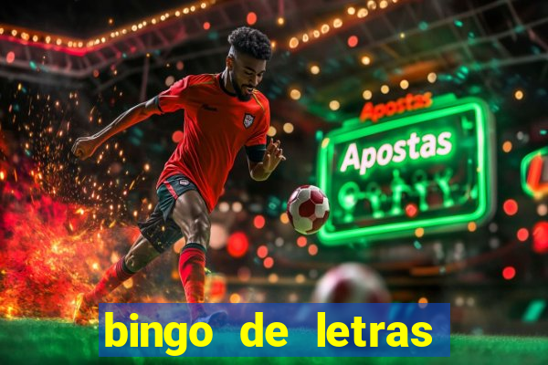 bingo de letras para imprimir gratis