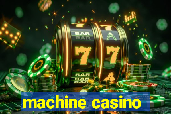 machine casino