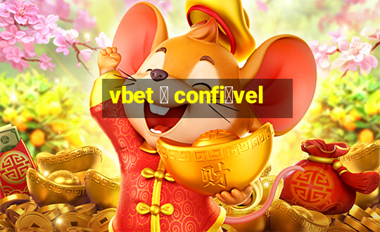 vbet 茅 confi谩vel