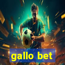 gallo bet