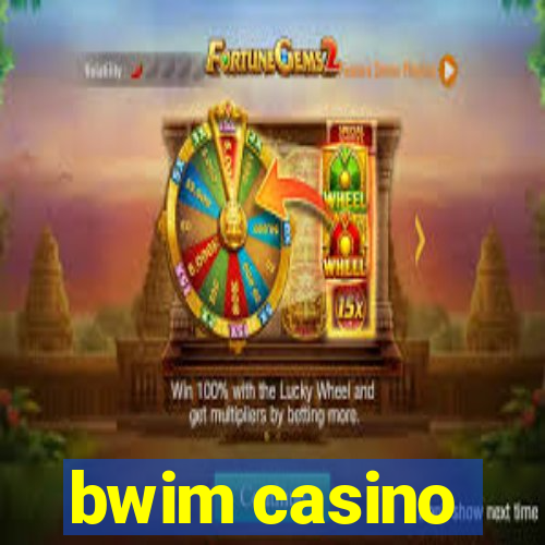 bwim casino