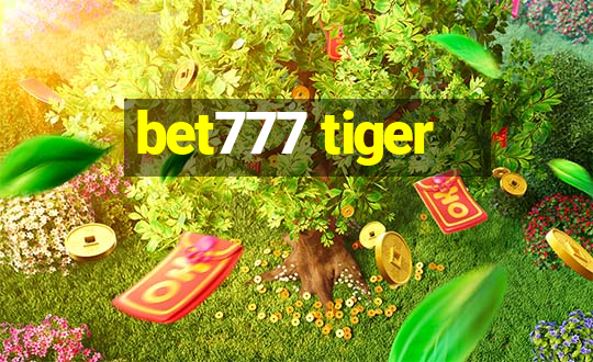 bet777 tiger