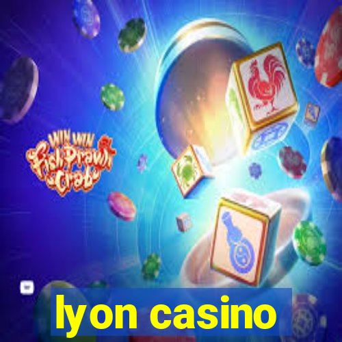 lyon casino