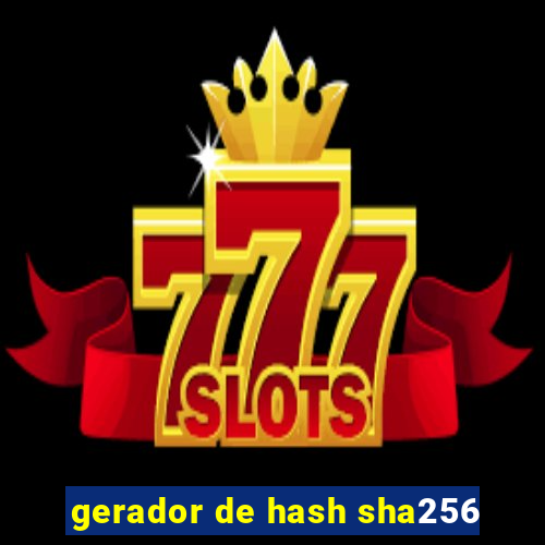 gerador de hash sha256