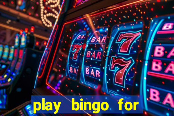 play bingo for free win real money