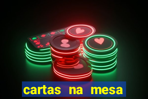 cartas na mesa download dublado