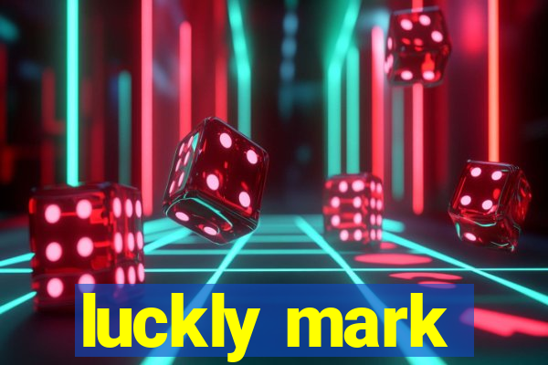 luckly mark