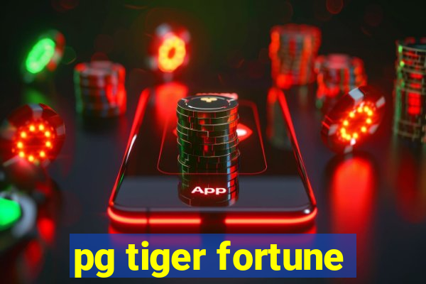 pg tiger fortune