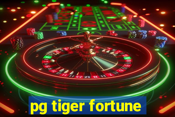 pg tiger fortune