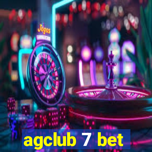 agclub 7 bet