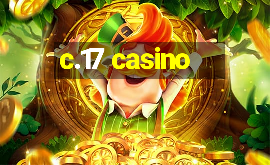 c.17 casino