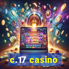 c.17 casino