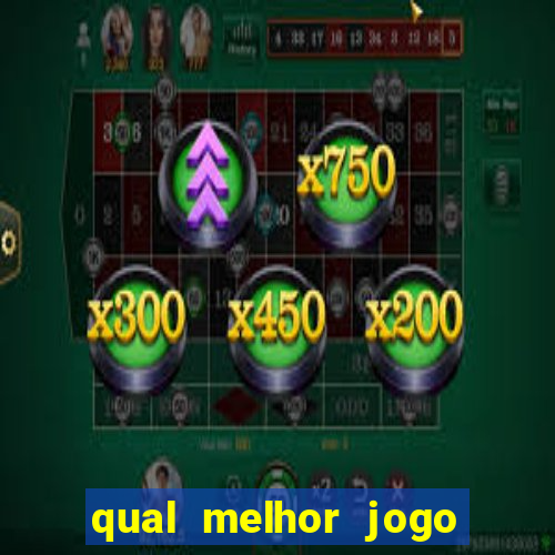 qual melhor jogo de apostas