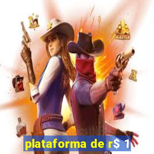 plataforma de r$ 1