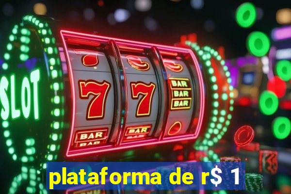 plataforma de r$ 1