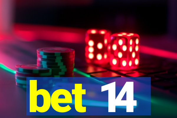 bet 14