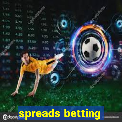 spreads betting