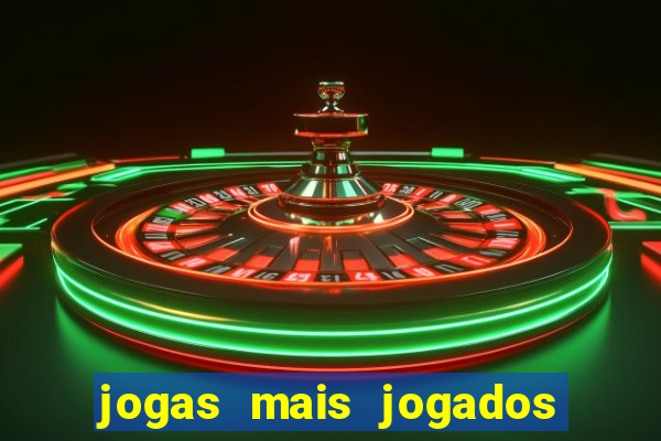 jogas mais jogados do mundo