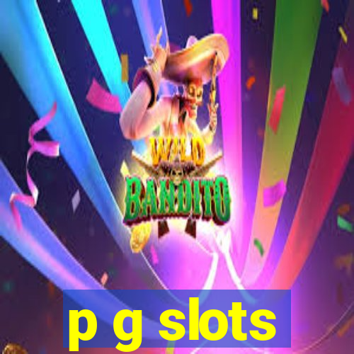 p g slots