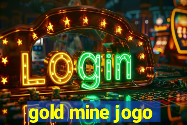 gold mine jogo