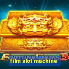 film slot machine