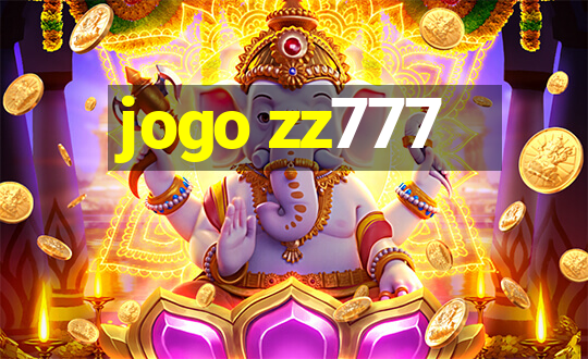 jogo zz777