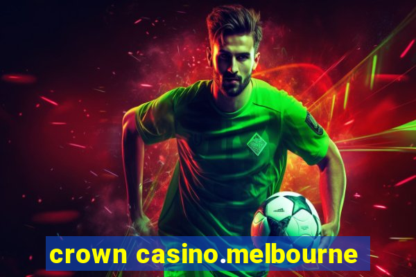 crown casino.melbourne