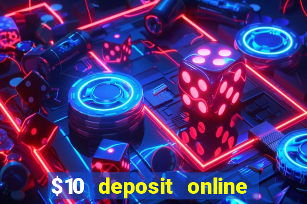 $10 deposit online casino new zealand