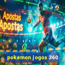 pokemon jogos 360