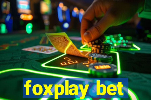 foxplay bet