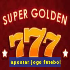 apostar jogo futebol