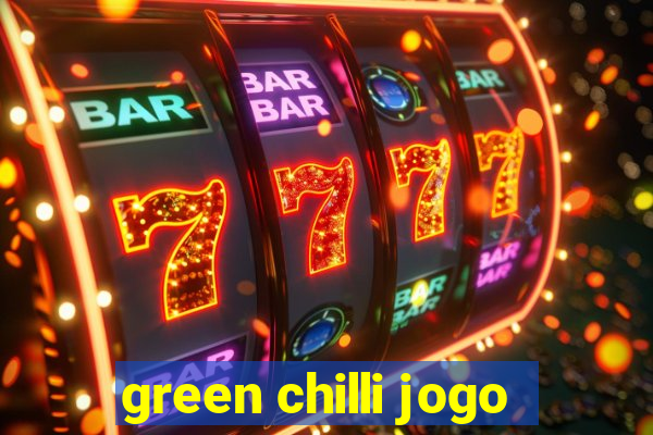 green chilli jogo