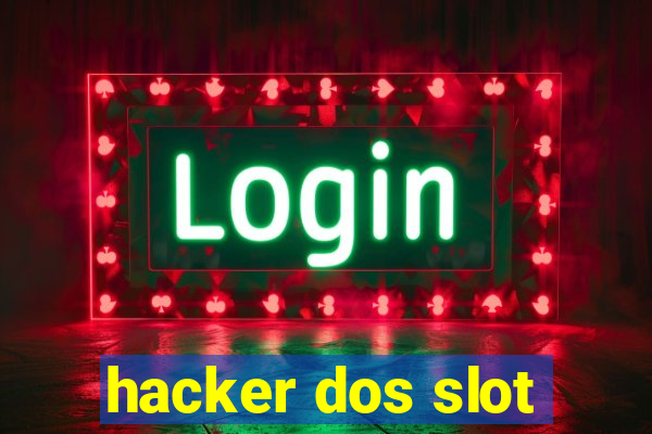 hacker dos slot