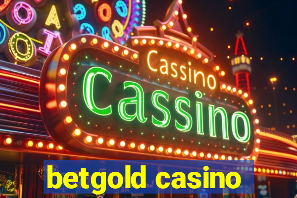 betgold casino