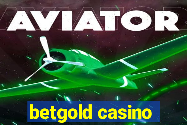 betgold casino