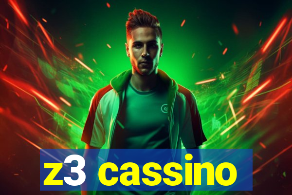 z3 cassino